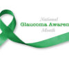National Glaucoma Awareness Month Image