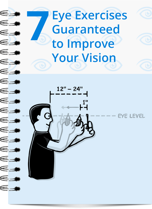 7 Eye Exercises Guaranteed to Improve Your Vision